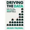 Driving the Data: How You Can Dream, Buy and Thrive in the Property Market