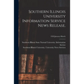 Southern Illinois University Information Service News Release.; 1958 January-March