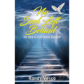 No Soul Left Behind: The Story of a Life Forever Changed!