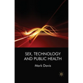 Sex, Technology and Public Health