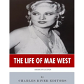 American Legends: The Life of Mae West