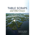 Table Scraps and Other Essays
