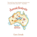 Around Australia: One Woman One Soul One Dream