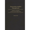 Sharpening Conflict Management: Religious Leadership and the Double-Edged Sword
