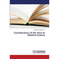 Contributions of Ibn Sina to Medical Science