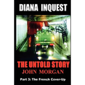 Diana Inquest: The French Cover-Up
