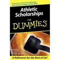 Athletic Scholarships for Dummies