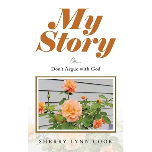My Story: Don't Argue with God