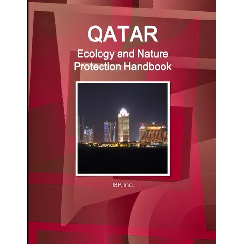 Qatar Ecology and Nature Protection Handbook Volume 1 Strategic Information and Regulations