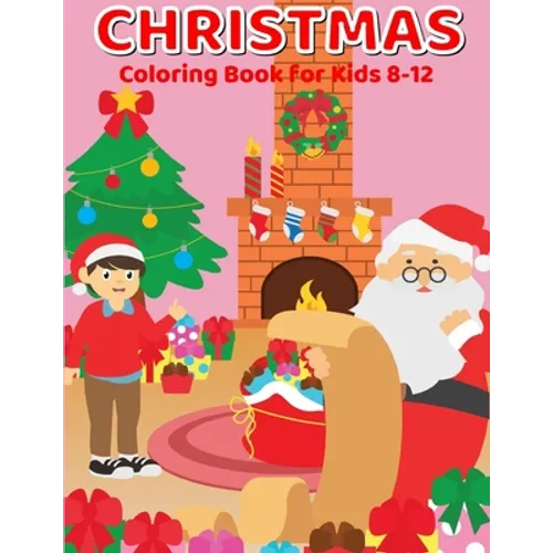 Christmas Coloring Book for Kids 8-12
