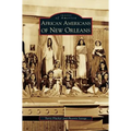African Americans of New Orleans