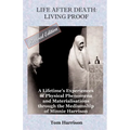 Life After Death: Living Proof