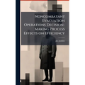 Noncombatant Evacuation Operations Decision-Making Process Effects on Efficiency