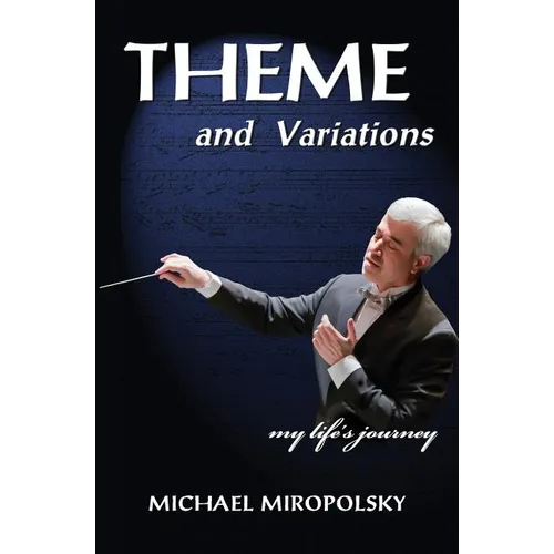 THEME and Variations: My Life's Journey