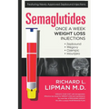 Semaglutides: Once A Week Weight Loss Injections