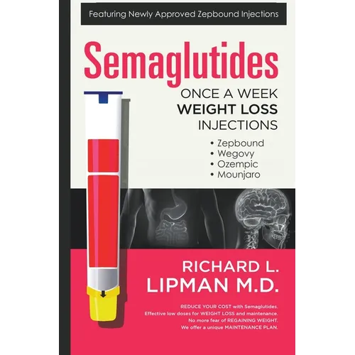 Semaglutides: Once A Week Weight Loss Injections