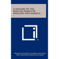 A History Of The Shelton Family Of England And America