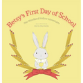 Betsy's First Day of School