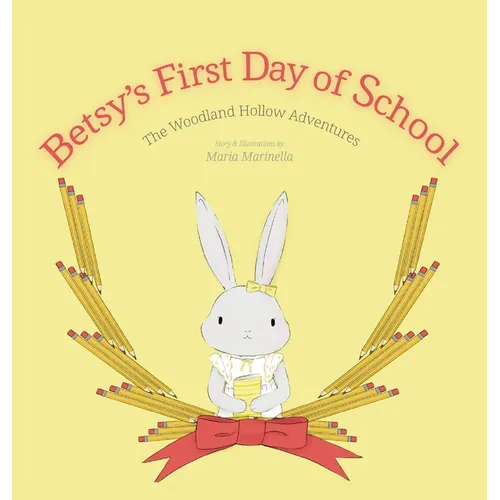 Betsy's First Day of School