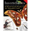 Invertebrates: Word Searches and Games for the Naturalist's Soul