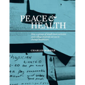 Peace & Health: How a group of small-town activists and college students set out to change healthcare