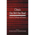 China's One Belt One Road: Initiative, Challenges and Prospects