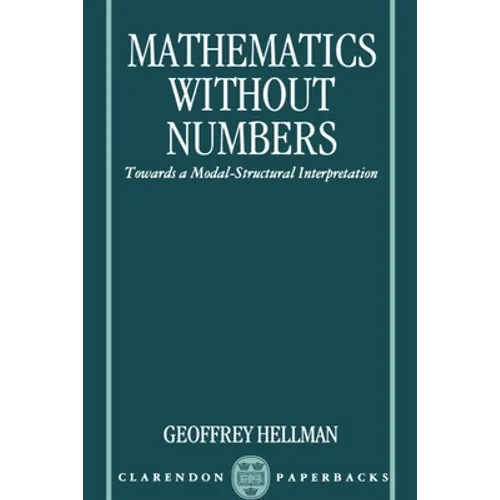 Mathematics Without Numbers: Towards a Modal-Structural Interpretation
