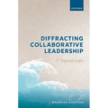 Diffracting Collaborative Leadership: A Pragmatist Project