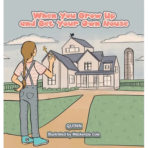 When You Grow Up and Get Your Own House