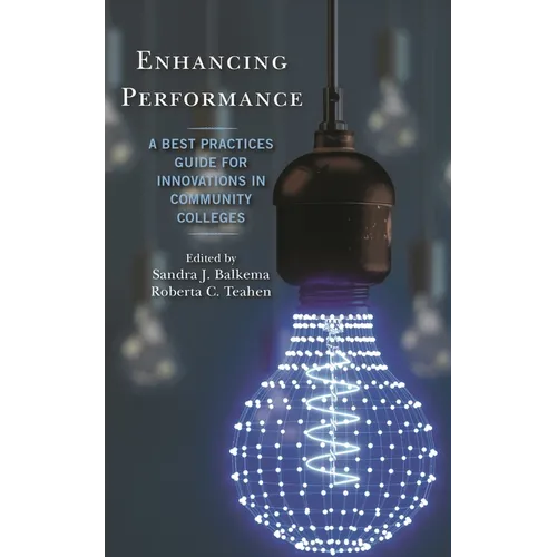 Enhancing Performance: A Best Practices Guide for Innovations in Community Colleges