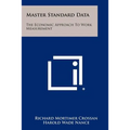 Master Standard Data: The Economic Approach To Work Measurement