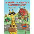 Germaine the Giraffe's Farmyard Family