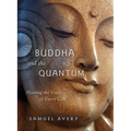 The Buddha and the Quantum