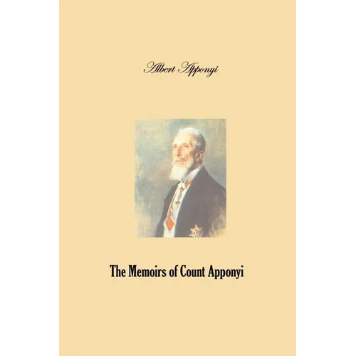The Memoirs of Count Apponyi
