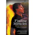 Finding Miracles: Escape from a Cult