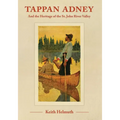 Tappan Adney: and the Heritage of the St. John River Valley