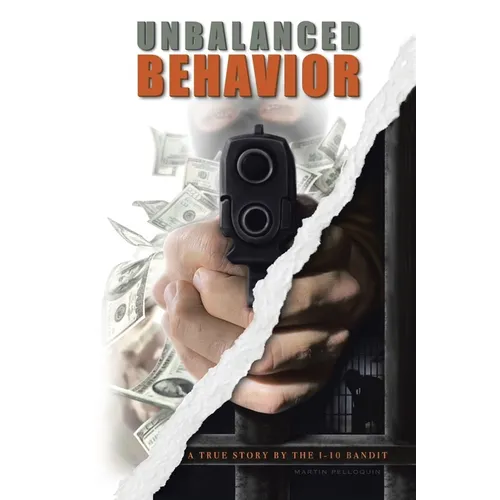 Unbalanced Behavior: True Story of the 1-10 Bandit