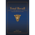 Total Recall: More Reminiscences from the USNA Class of 1952