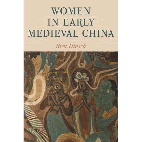 Women in Early Medieval China