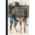 Exercises in Equine Surgery