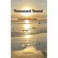 Homeward Bound: Finding the Spirit within