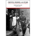 Crowns, Crosses, and Stars: My Youth in Prussia, Surviving Hitler, and a Life Beyond