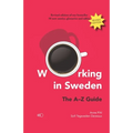 Working in Sweden: The A-Z Guide