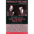 Straight from the Horse's Mouth: Ronald Neame, an Autobiography