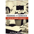 Woodward and Bernstein: Life in the Shadow of Watergate