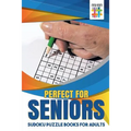 Perfect for Seniors Sudoku Puzzle Books for Adults