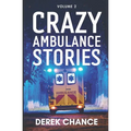 Crazy Ambulance Stories: Volume 2
