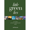 Little Green Lies: An Expos of Twelve Environmental Myths