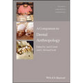 A Companion to Dental Anthropology