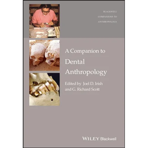 A Companion to Dental Anthropology